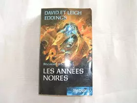 Couverture du produit · Belgarat le sorcier. Tome 1 : les années noires