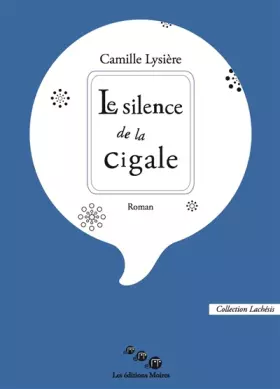 Couverture du produit · Le silence de la cigale