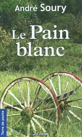 Couverture du produit · Pain Blanc (le)