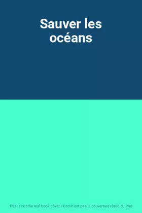 Couverture du produit · Sauver les océans