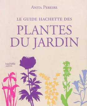 Couverture du produit · Le Guide Hachette des plantes du jardin