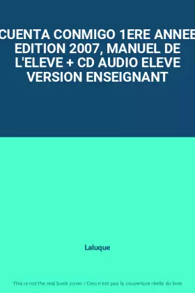 Couverture du produit · CUENTA CONMIGO 1ERE ANNEE EDITION 2007, MANUEL DE L'ELEVE + CD AUDIO ELEVE VERSION ENSEIGNANT