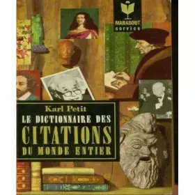 Couverture du produit · Le Dictionnaire Des Citations Du Monde Entier