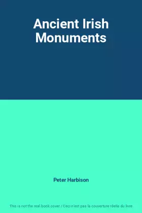 Couverture du produit · Ancient Irish Monuments