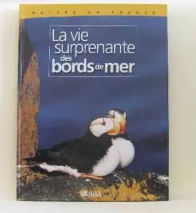 Couverture du produit · Nature en France : La vie surprenant des bords de mer