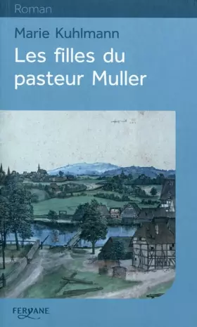 Couverture du produit · Les filles du pasteur Muller
