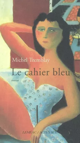 Couverture du produit · Les cahiers de Céline, Tome 3 : Le cahier bleu