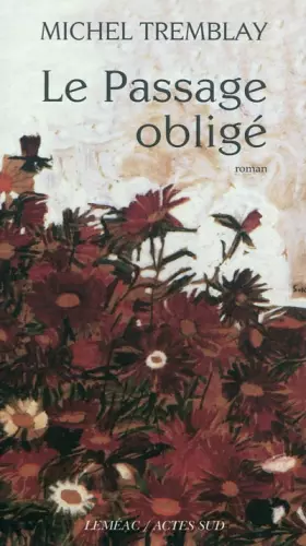 Couverture du produit · La diaspora des Desrosiers, Tome 4 : Le Passage obligé