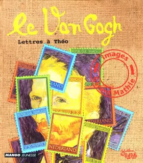 Couverture du produit · Le Van Gogh. Lettres à Théo