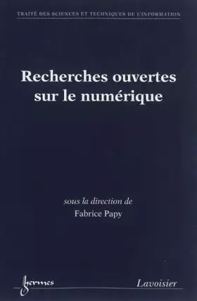 Couverture du produit · Recherches ouvertes sur le numérique : Approches pratiques en information-communication