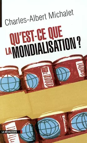Couverture du produit · Qu'est-ce que la mondialisation