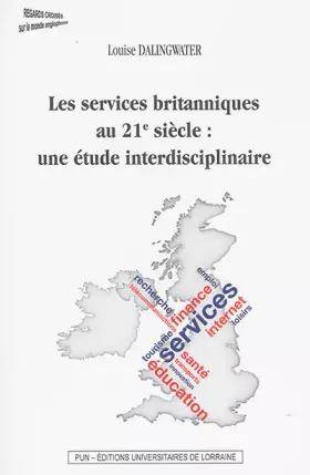 Couverture du produit · Les services britanniques au 21e siècle : une étude interdisciplinaire
