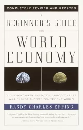 Couverture du produit · A Beginner's Guide to the World Economy