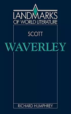 Couverture du produit · Scott: Waverley (Landmarks of World Literature)