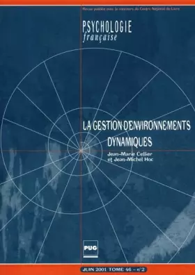 Couverture du produit · Psychologie française, juin 2001, tome 46, numéro 2 : La gestion d'environnements dynamiques