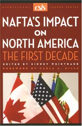 Couverture du produit · Nafta's Impact On North America: The First Decade
