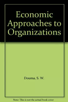 Couverture du produit · Economic Approaches to Organizations