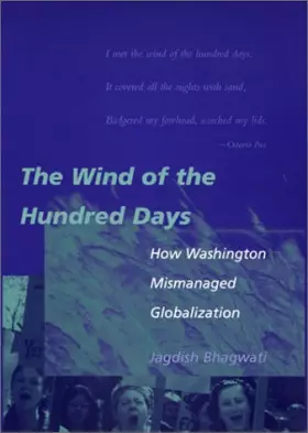 Couverture du produit · The Wind of the Hundred Days: How Washington Mismanaged Globalization