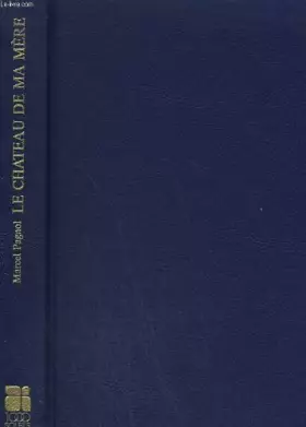 Couverture du produit · Souvenirs d'enfance tome 2 : le chateau de ma mere. collection : 1 000 soleils.