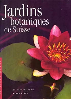 Couverture du produit · Jardins botaniques de Suisse