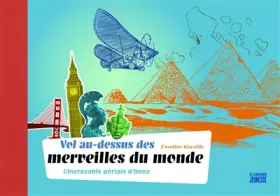 Couverture du produit · A la découverte des merveilles du Monde. L'incroyable périple d'Oona