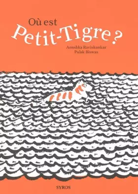 Couverture du produit · Où est Petit-Tigre ?