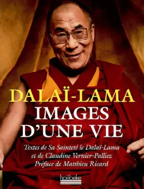 Couverture du produit · Dalai Lama Images d une Vie