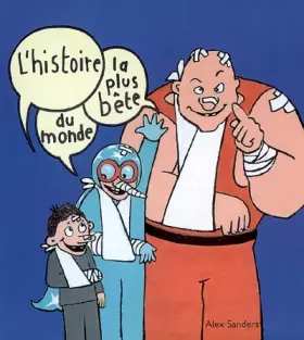 Couverture du produit · L'histoire la plus bête du monde