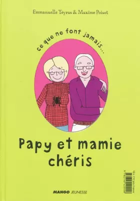 Couverture du produit · Ce que font toujours Papy et mamie chéris