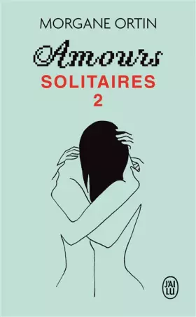 Couverture du produit · Amours solitaires 2: Une petite éternité