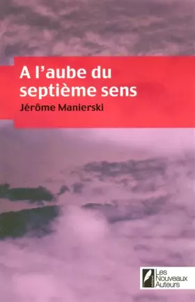 Couverture du produit · A l'aube du septième sens
