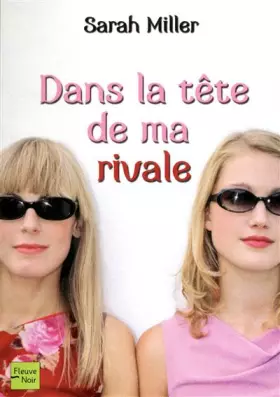 Couverture du produit · DANS LA TETE DE MA RIVALE