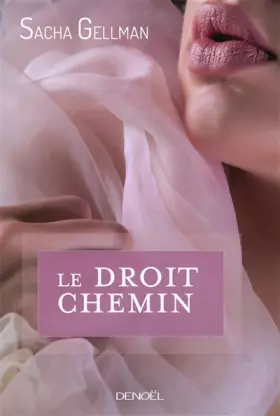 Couverture du produit · Le Droit Chemin (Tome 1)