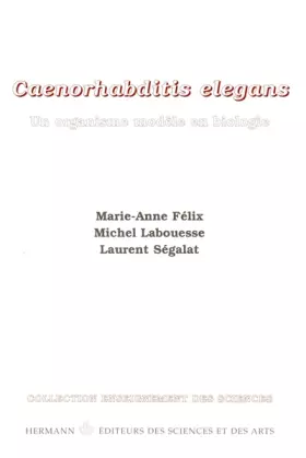 Couverture du produit · Caenorhabditis elegans. Un organisme modèle en biologie