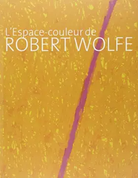 Couverture du produit · L'espace couleur de Robert Wolfe