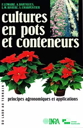 Couverture du produit · Cultures en pots et conteneurs : Principes agronomiques et applications
