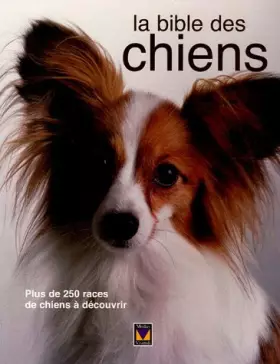 Couverture du produit · La bible des chiens