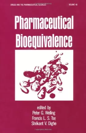 Couverture du produit · Pharmaceutical Bioequivalence (Drugs and the Pharmaceutical Sciences)