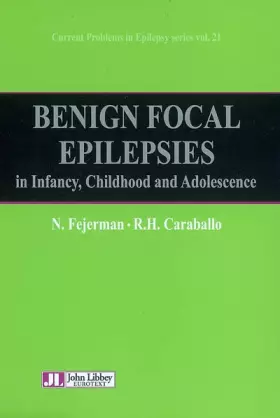 Couverture du produit · BENIGN FOCAL EPILEPSIES IN INFANCY, CHILDHOOD AND ADOLESCENCE.EPILEPSIES FOCALES: EPILEPSIES FOCALES BENIGNES DANS LA PETITE EN