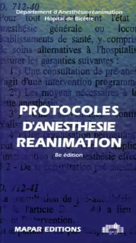 Couverture du produit · Protocoles d'anesthésie-réanimation : Edition 1997