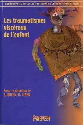 Couverture du produit · Les Traumatismes Visceraux De L'Enfant