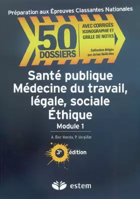 Couverture du produit · Santé publique, Médecine du travail, légale, sociale, Ethique : Module 1