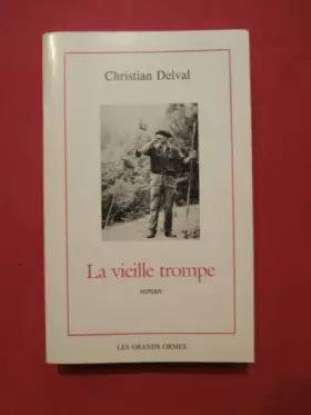 Couverture du produit · La vieille trompe