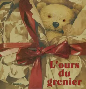 Couverture du produit · L'ours du grenier