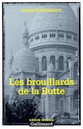 Couverture du produit · Les bouillards de la Butte