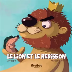 Couverture du produit · Le Lion et le Hérisson