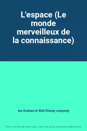 Couverture du produit · L'espace (Le monde merveilleux de la connaissance)