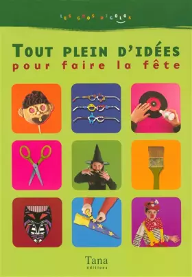 Couverture du produit · Tout plein d'idées pour faire la fête