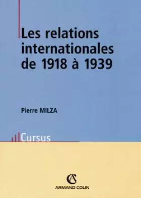 Couverture du produit · Les relations internationales de 1918 à 1939