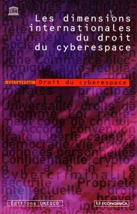 Couverture du produit · Les Dimensions internationales du droit du cyberespace